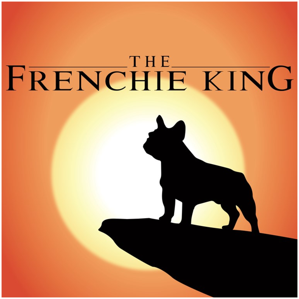 The Frenchie King: Canvas Posters