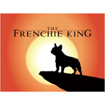 The Frenchie King: Canvas Posters